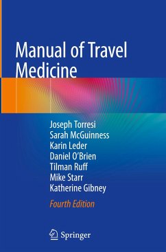 Manual of Travel Medicine - Torresi, Joseph;McGuinness, Sarah;Leder, Karin