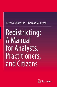 Redistricting: A Manual for Analysts, Practitioners, and Citizens - Morrison, Peter A.;Bryan, Thomas M.