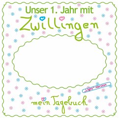 Unser 1. Jahr mit Zwillingen - light Version