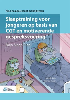 Slaaptraining voor jongeren op basis van CGT en motiverende gespreksvoering - Kuin, Marije;Boyer, Bianca
