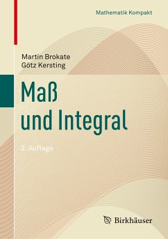 Maß und Integral - Brokate, Martin;Kersting, Götz