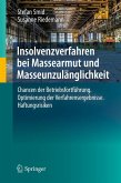 Insolvenzverfahren bei Massearmut und Masseunzulänglichkeit Insolvenzverfahren bei Massearmut und Masseunzulänglichkeit