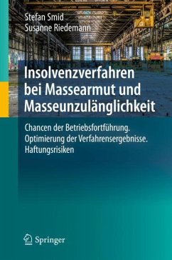Insolvenzverfahren bei Massearmut und Masseunzulänglichkeit - Smid, Stefan;Riedemann, Susanne