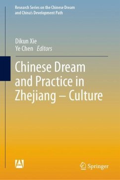 Chinese Dream and Practice in Zhejiang ¿ Culture