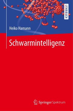 Schwarmintelligenz - Hamann, Heiko