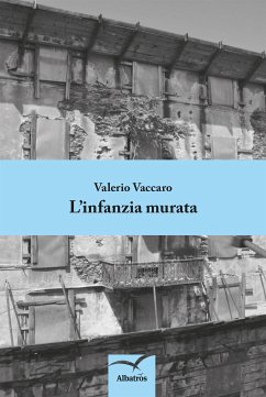 L’infanzia murata (fixed-layout eBook, ePUB) - Vaccaro, Valerio
