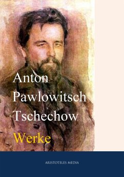 Anton Tschechow (eBook, ePUB) - Tschechow, Anton Pawlowitsch
