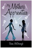 My Mother's Apprentice (Stuck in the Onesies Series, #2) (eBook, ePUB)