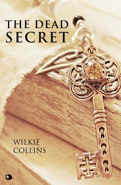 The Dead Secret (eBook, ePUB) - Collins, Wilkie