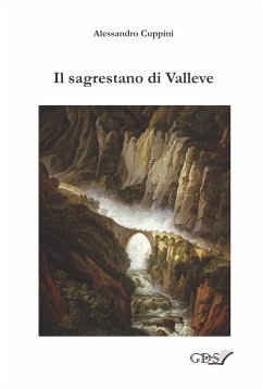 Il sagrestano di Valleve (eBook, ePUB) - CUPPINI, ALESSANDRO