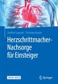 Herzschrittmacher-Nachsorge für Einsteiger (eBook, PDF)