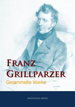 Franz Grillparzer (eBook, ePUB) - Grillparzer, Franz