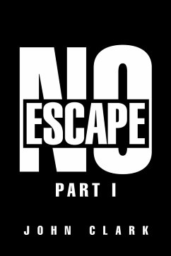 No Escape (eBook, ePUB) - Clark, John