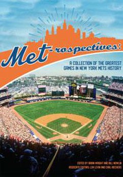 Met-rospectives: A Collection of the Greatest Games in New York Mets History (SABR Digital Library, #60) (eBook, ePUB) - Research, Society for American Baseball