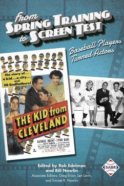 From Spring Training to Screen Test: Baseball Players Turned Actors (SABR Digital Library, #55) (eBook, ePUB) - Research, Society for American Baseball