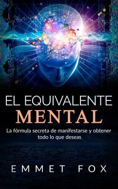 El Equivalente Mental (Traducido) (eBook, ePUB) - fox, Emmet