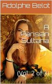 A Parisian Sultana, Vol. 2 (of 3) (eBook, ePUB)