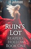 Ruin's Lot (Reaper's Hollow, #1) (eBook, ePUB)