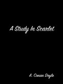 A Study In Scarlet (eBook, ePUB)