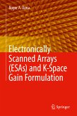 Electronically Scanned Arrays (ESAs) and K-Space Gain Formulation (eBook, PDF)