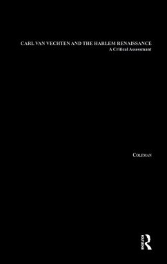 Carl Van Vechten and the Harlem Renaissance (eBook, ePUB) - Coleman, Leon