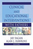 Clinical and Educational Interventions with Fathers (eBook, PDF)