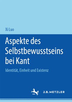 Aspekte des Selbstbewusstseins bei Kant (eBook, PDF) - Luo, Xi