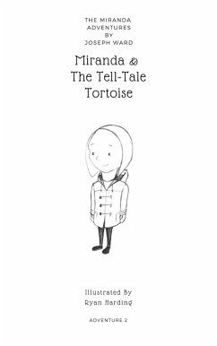 Miranda & The Tell - Tale Tortoise (eBook, PDF) - Ward, Joseph