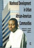 Manhood Development in Urban African-American Communities (eBook, ePUB)