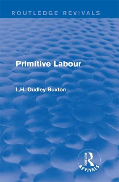 Primitive Labour (eBook, ePUB) - Dudley Buxton, L. H.