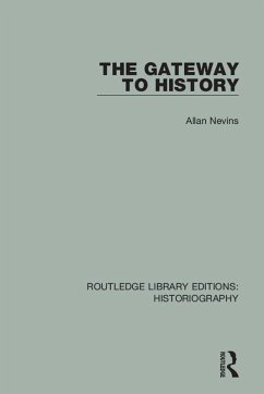 The Gateway to History (eBook, ePUB) - Nevins, Allan