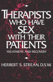 Therapists Who Have Sex With Their Patients (eBook, PDF)