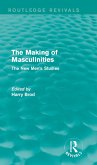 The Making of Masculinities (Routledge Revivals) (eBook, ePUB)