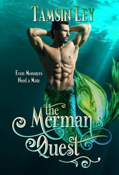 The Merman's Quest (Mates for Monsters, #2) (eBook, ePUB) - Ley, Tamsin