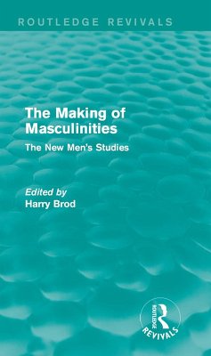 The Making of Masculinities (Routledge Revivals) (eBook, PDF) - Brod, Harry