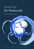 Die Wunderzelle (eBook, ePUB)