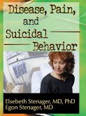 Disease, Pain, and Suicidal Behavior (eBook, ePUB)