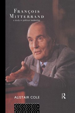 Francois Mitterrand (eBook, PDF) - Cole, Alistair