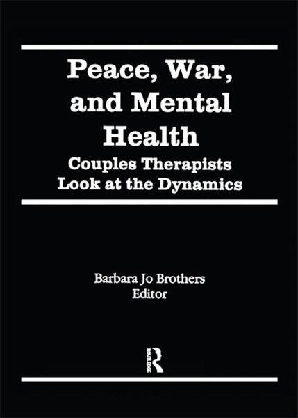Peace, War, and Mental Health (eBook, ePUB) Peace, War, and Mental Health (eBook, ePUB)