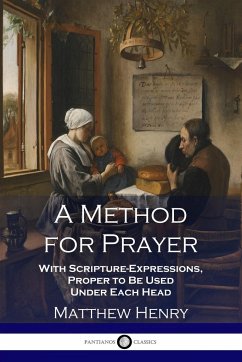 A Method for Prayer - Henry, Matthew