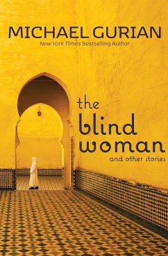 The Blind Woman and Other Stories - Gurian, Michael