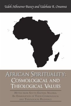 African Spirituality - Onunwa, Udobata R.; Mbosowo, Edok