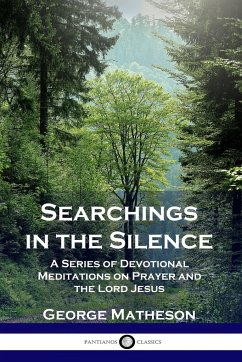 Searchings in the Silence - Matheson, George