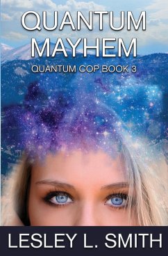 Quantum Mayhem - Smith, Lesley L.