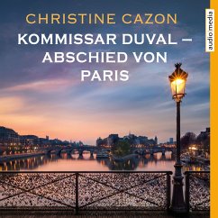 Kommissar Duval – Abschied von Paris (MP3-Download) - Cazon, Christine