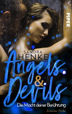 Angels & Devils - Die Macht Deiner Berührung (eBook, ePUB) - Henke, Sandra