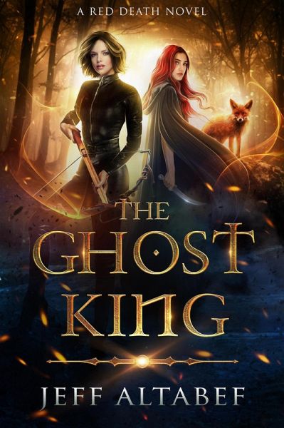 The Ghost King (Red Death, #2) (eBook, ePUB) The Ghost King (Red Death, #2) (eBook, ePUB)