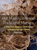 Hot Mixed Lime and Traditional Mortars (eBook, ePUB)