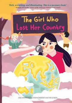 The Girl Who Lost Her Country - De Chickera, Amal; Brennan, Deirdre