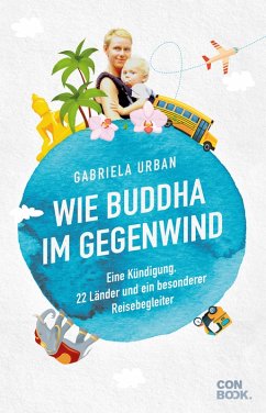 Wie Buddha im Gegenwind (eBook, PDF) - Urban, Gabriela